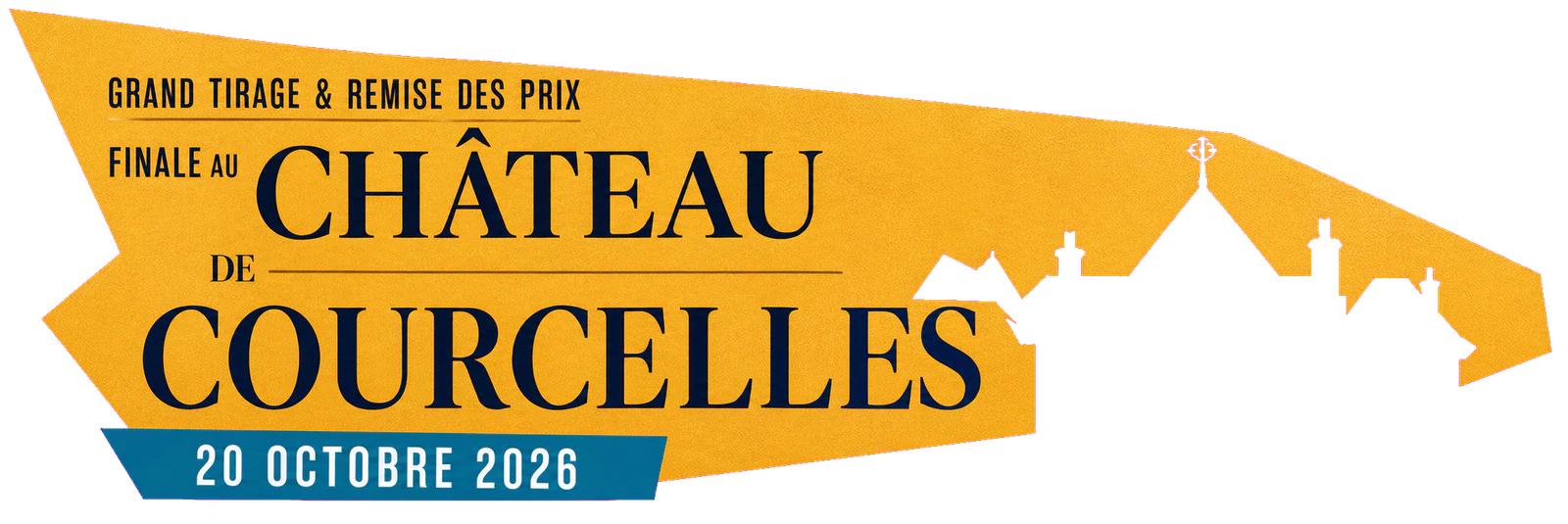Grand tirage et remise des prix au Château de Courcelles le 20 octobre 2026